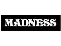 MADNESS